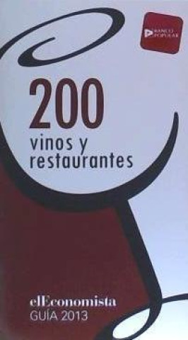 Knjiga Los 200 vinos y 200 restaurantes de elEconomista Ana Marcos Ferrando