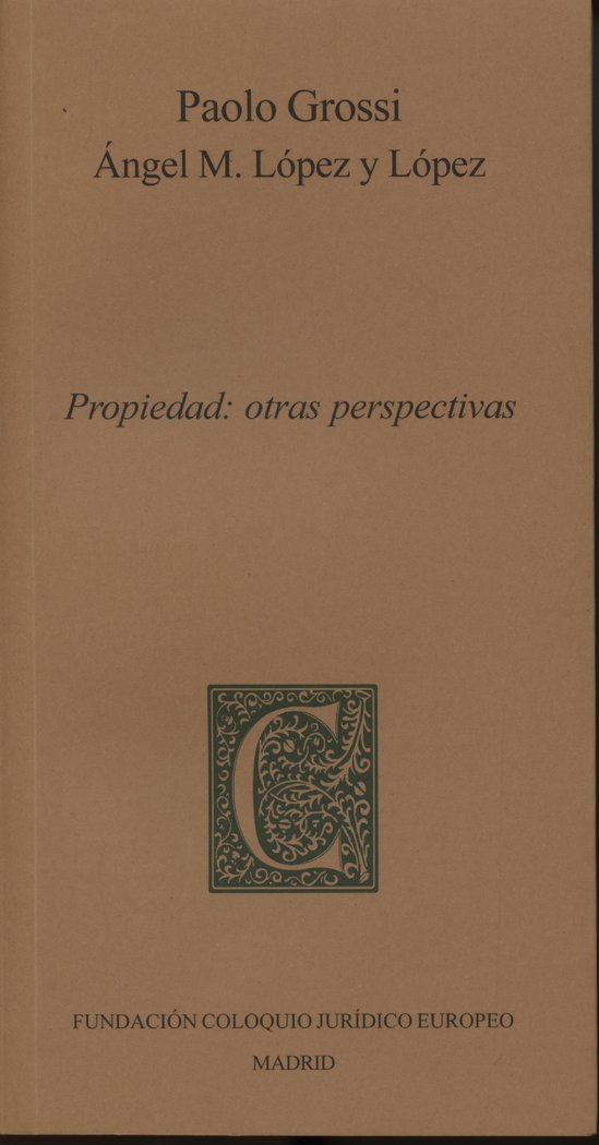 Carte Propiedad : otras perspectivas Paolo Grossi