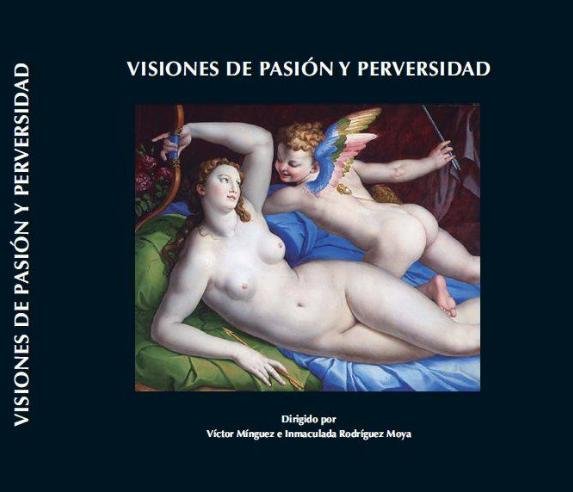 Carte Visiones de pasión y perversidad Víctor Manuel Mínguez Cornelles
