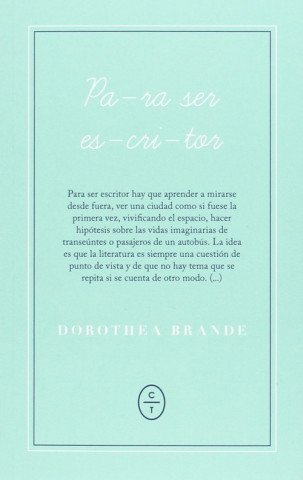 Kniha Para ser escritor Dorothea Brande