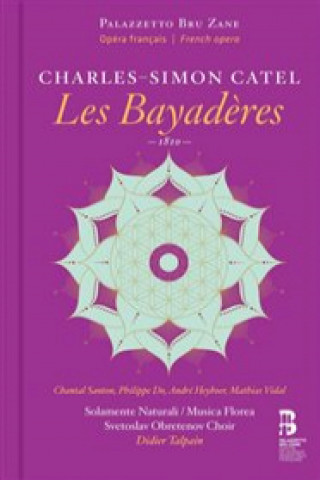 Hanganyagok Les Bayaderes (2 CD+Buch) Santon/Caton/Talpain/Solamente Naturali