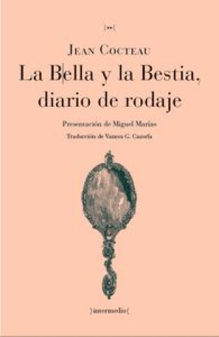 Carte La Bella y la Bestia : diario de rodaje Jean Cocteau