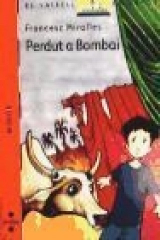 Book Perdut a Bombai Francesc Miralles Contijoch