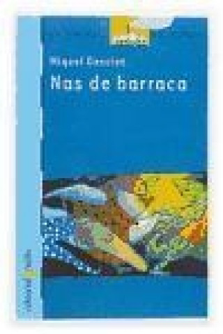 Livro Nas de barraca Miquel Desclot