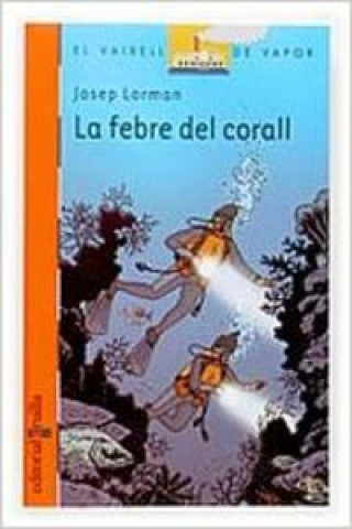 Kniha La febre del corall Josep Lorman