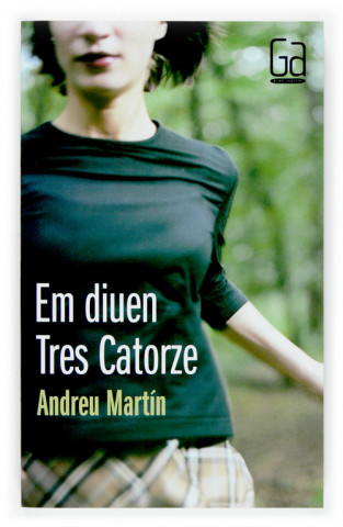 Könyv Em diuen tres catorze Andreu Martín