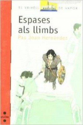 Knjiga Espases als llimbs HERN·NDEZ I DE FUENMAYOR