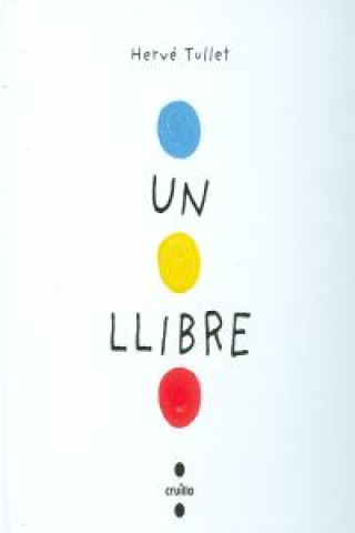 Kniha Un llibre Herve Tullet