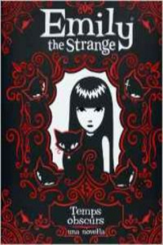 Kniha Emily the Strange. Temps obscurs Jessica Gruner
