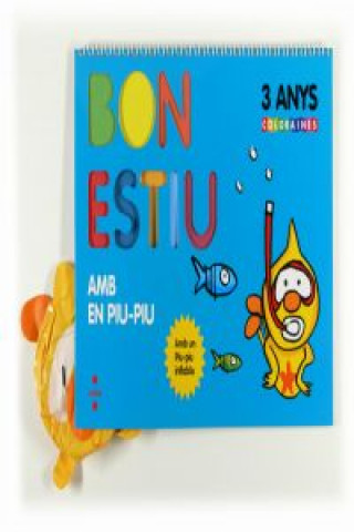 Kniha Bon estiu amb en Piu-piu. 3 anys. Coloraines 