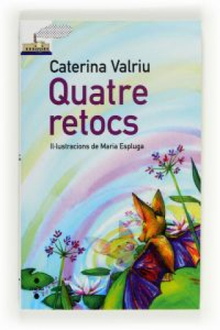 Carte Quatre retocs CATERINA VALRIU I LLINAS