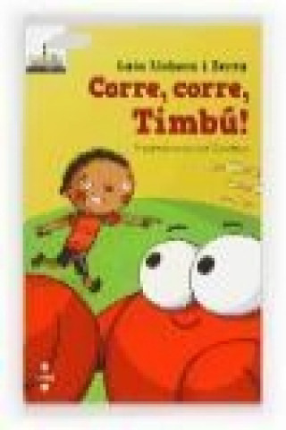 Könyv Corre, corre, Timbú! Laia Llobera Serra