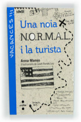 Knjiga Una noia N.O.R.M.A.L. fa turisme Anna Manso