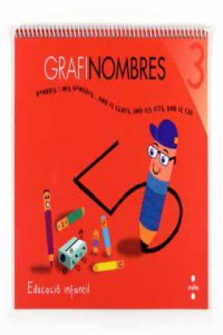 Kniha Grafinombres, Educació Infantil, 5 anys. Quadern 3 