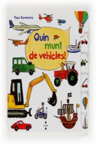 Книга Quin munt de vehicles! Yayo Kawamura