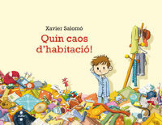 Buch Quin caos d'habitació! Xavier Salomó