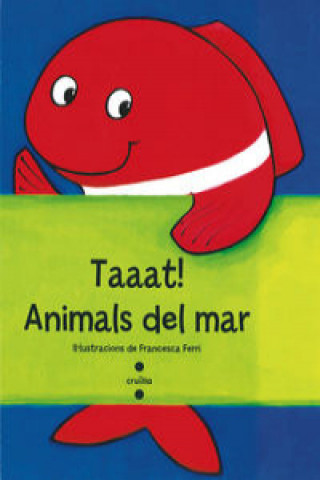 Book Taaat! Animals del mar 