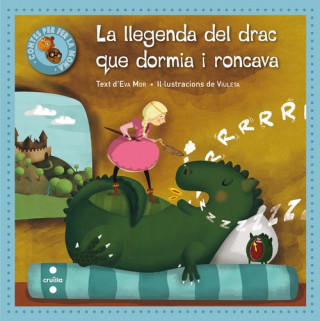 Book La llegenda del drac que dormia i roncava EVA MOR