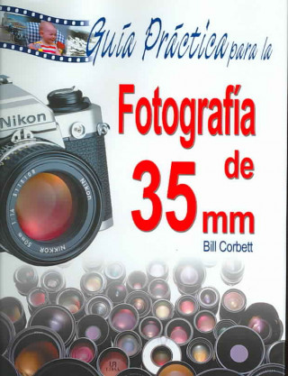 Carte Guía práctica para la fotografía de 35 mm Bill Corbett