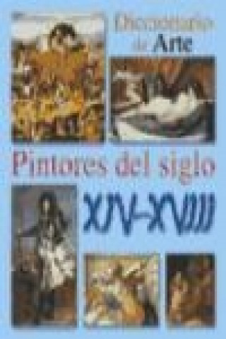 Book Diccionario de pintores del siglo XIV al XVIII 