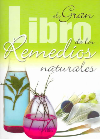 Carte El gran libro de los remedios naturales LUIS TOMAS MELGAR