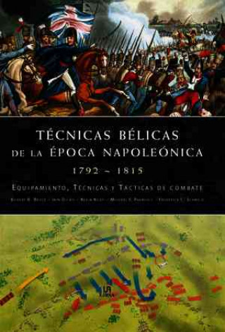 Kniha Técnicas bélicas del mundo napoleónico Robert B. . . . [et al. ] Bruce