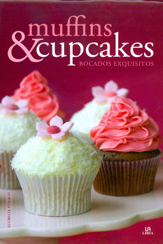 Könyv Muffins & cupcakes 