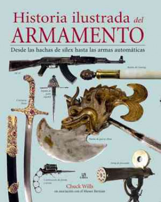 Kniha Historia ilustrada del armamento Chuck Wills