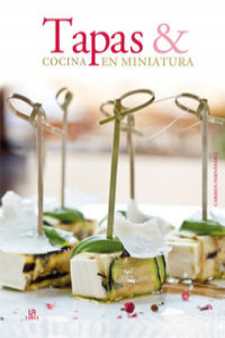 Kniha Tapas y cocina en miniatura Carmen Fernández Domínguez