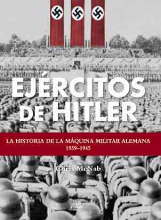 Buch Ejércitos de Hitler Chris McNab