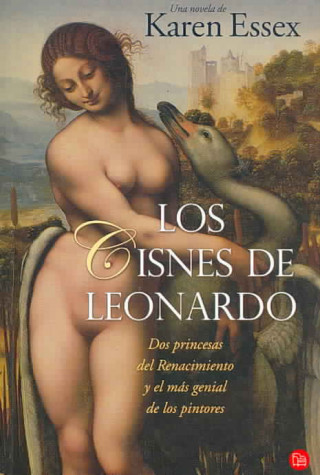 Knjiga Los cisnes de Leonardo Karen Essex