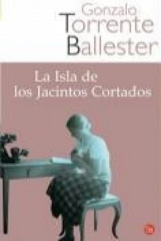 Könyv La isla de los jacintos cortados Gonzalo Torrente Ballester