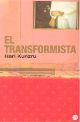 Book El transformista KUNZRU