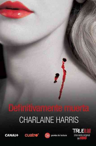 Carte Definitivamente Muerta = Definitely Dead Charlaine Harris