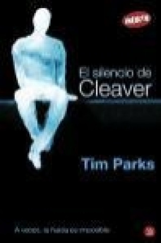 Βιβλίο El silencio de Cleaver Tim Parks