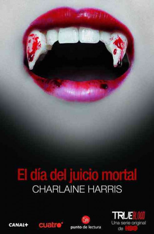 Knjiga El Dia del Juicio Mortal = Dead Reckoning Charlaine Harris