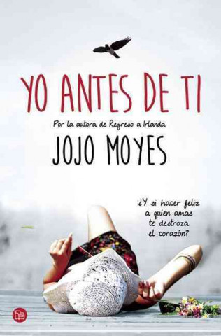 Könyv Yo antes de ti Jojo Moyes