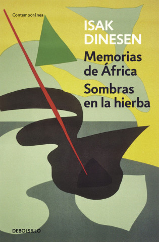 Carte Memorias de África ; Sombras en la hierba ISAK DINESEN