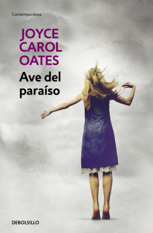Книга Ave del paraíso JOYCE CAROL OATES