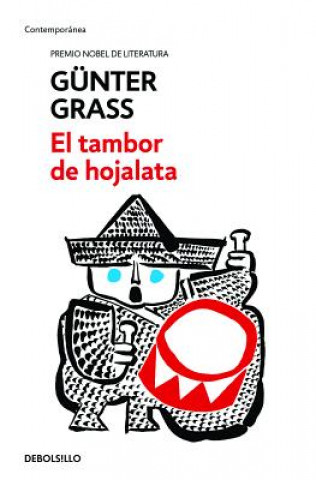 Kniha El Tambor de Hojalata / The Tin Drum Günter Grass