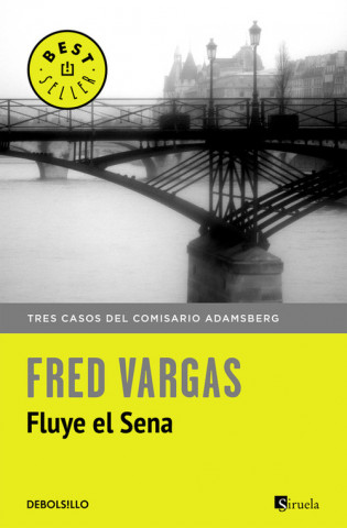 Buch Comisario Adamsberg 4. Fluye el Sena FRED VARGAS