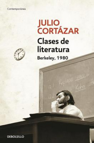 Kniha Clases de Literatura. Berkeley. 1980 / Literature Courses. Berkley, 1980 Julio Cortázar