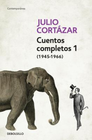 Kniha Cuentos completos I (1945-1966) Julio Cortázar