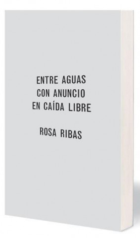 Book Entre aguas, con anuncio, en caída libre ROSA RIBAS