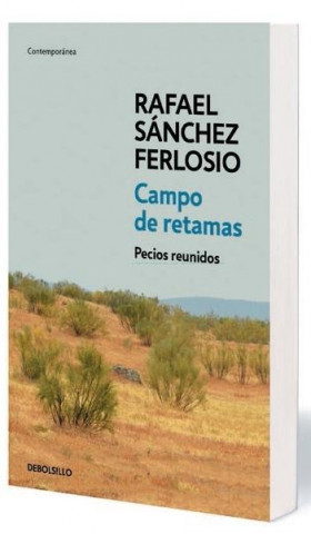 Kniha Campo de retamas : todos los pecios Rafael Sánchez Ferlosio
