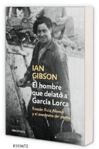 Książka El hombre que delató a García Lorca Ian Gibson