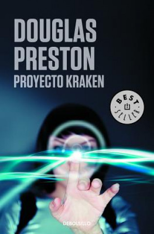 Книга Proyecto Kraken / The Kraken Project: A Novel (Wyman Ford Series) Douglas Preston