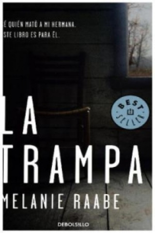 Libro La trampa MELANIE RAABE