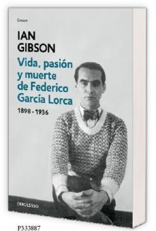 Книга Vida, pasión y muerte de Federico García Lorca Ian Gibson