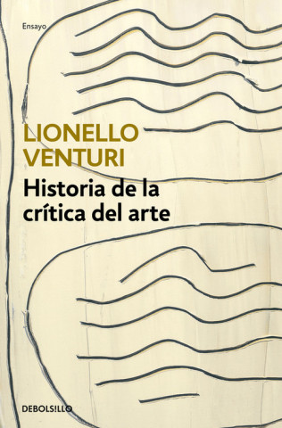 Kniha Historia de la crítica del arte LIONELLO VENTURI